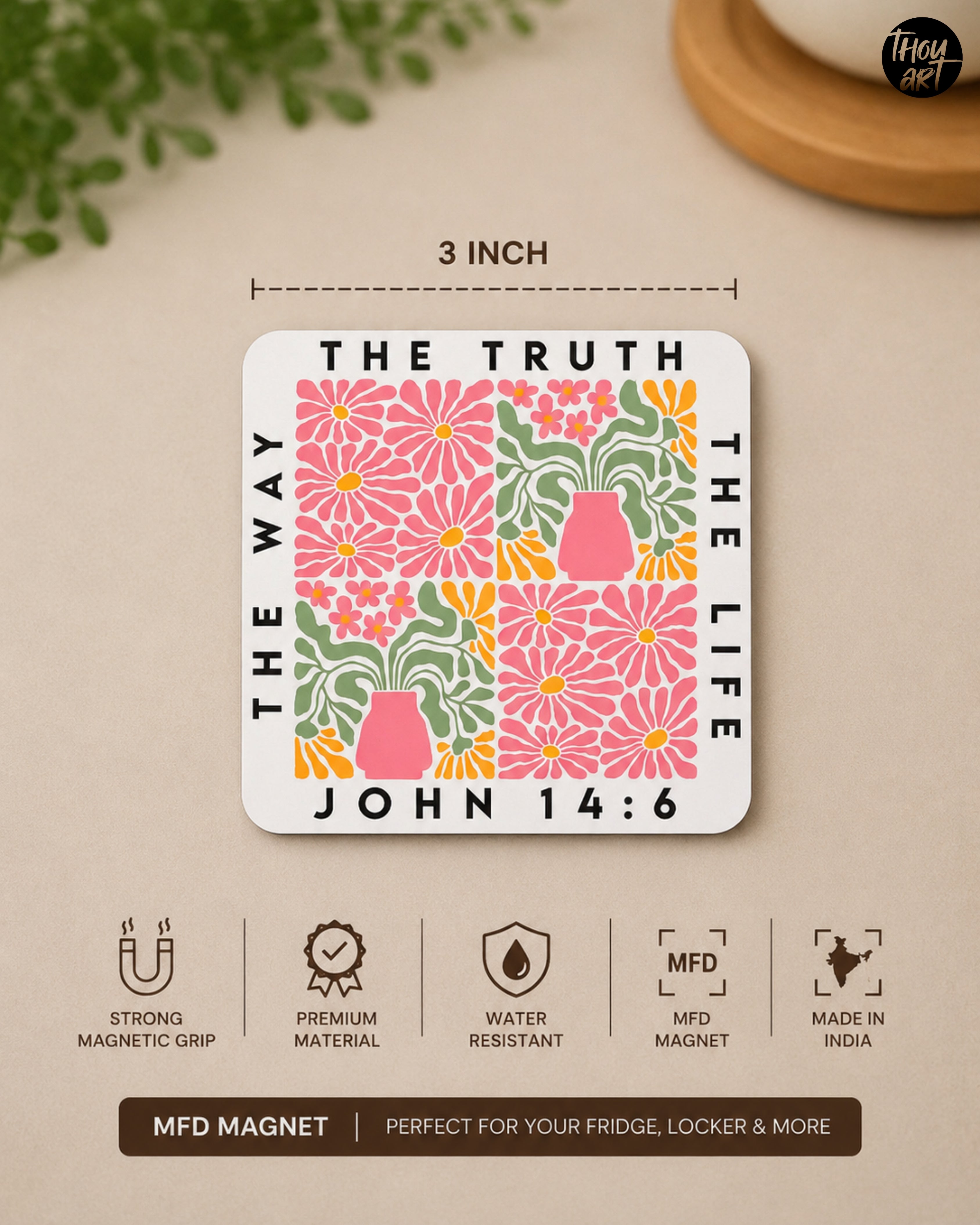 Way Truth Life Bloom Magnet